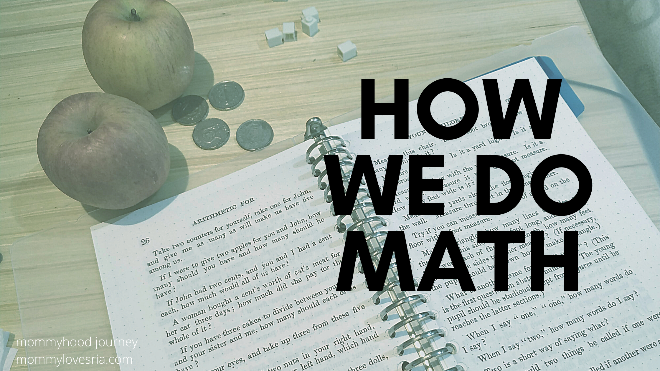 How Me Do Math #howWEhomeschool: Math – Mommyhood Journey